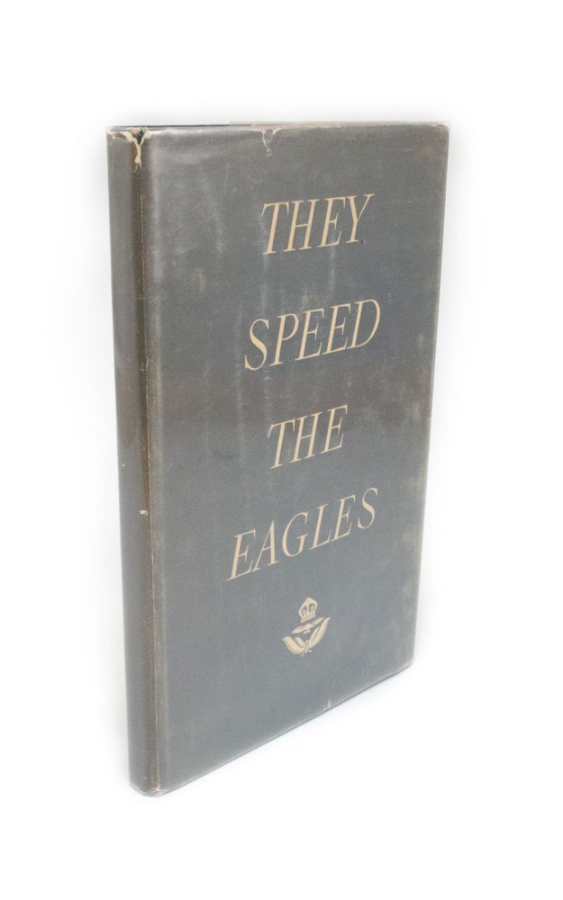 Item #1806 They Speed the Eagles The Story of the W.A.A.F. (The Women's Auxiliary Australian Air Force). Patricia MASSEY-HIGGINS, Elaine HAXTON.