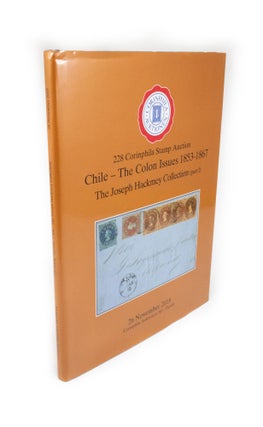 Item #1822 Chile. The Colon Issues 1853-1867. The Joseph Hackmey Collection (Part 1). 228...