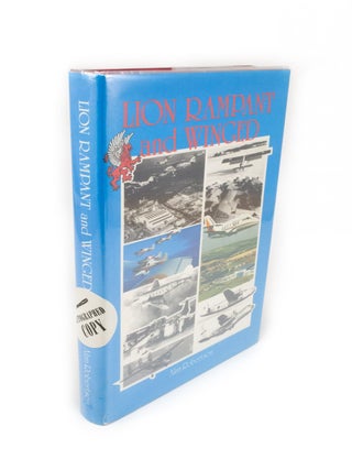 Item #1835 Lion Rampant and Winged A commemorative history of Scottish Aviation Limited,...
