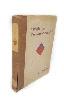 Item #1858 "With the Twenty-Second" A History of the Twenty-Second Battalion, A.I.F. With an...