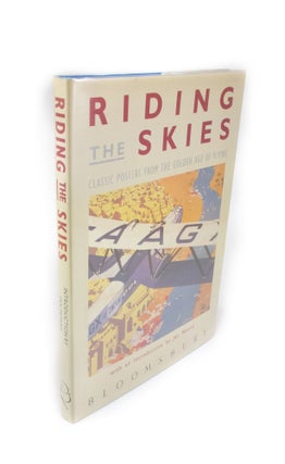 Item #1890 Riding the Skies Classic Posters from the Golden Age of Flying. Jan MORRIS, foreword