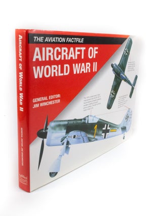 Item #1918 Aircraft of World War II. Jim WINCHESTER, General