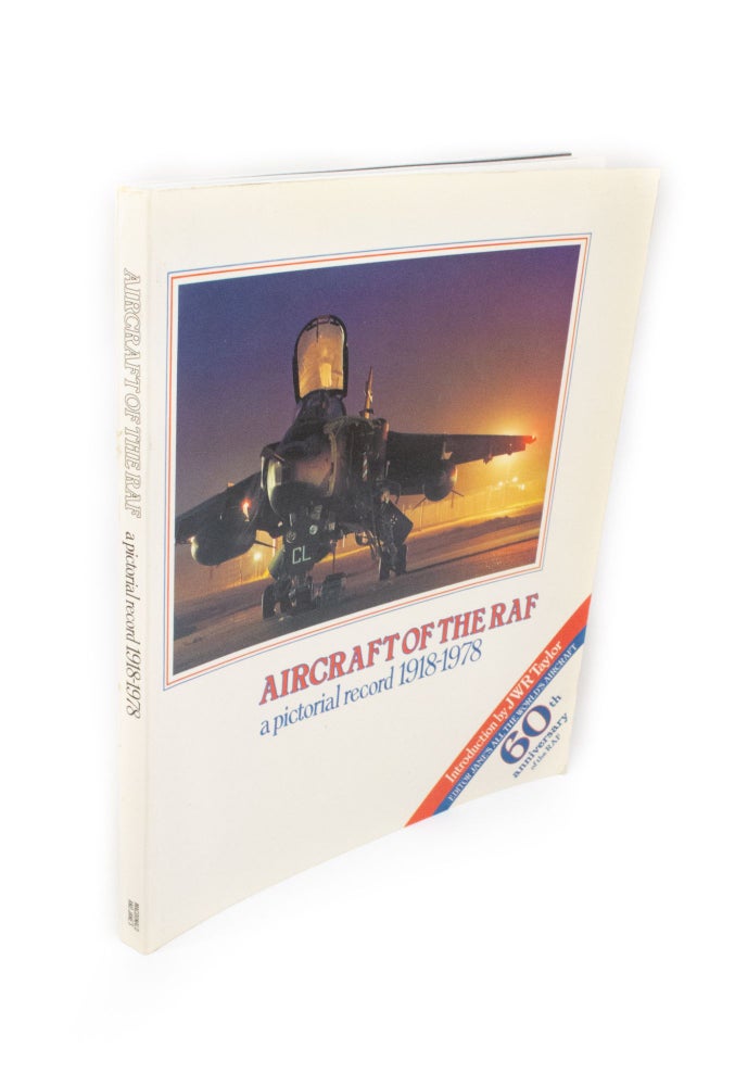 Item #1934 Aircraft of the RAF a Pictorial Record 1918-1978 Sixtieth Anniversary of the RAF. Paul ELLIS.