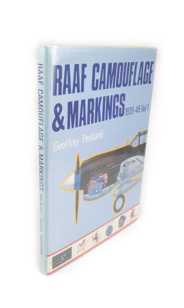 Item #1937 RAAF Camouflage & Markings 1939-45 Volume 1. Geoffrey PENTLAND.
