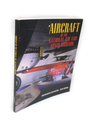 Item #1942 Aircraft of the National Air and Space Museum. F. Robert VAN DER LINDEN