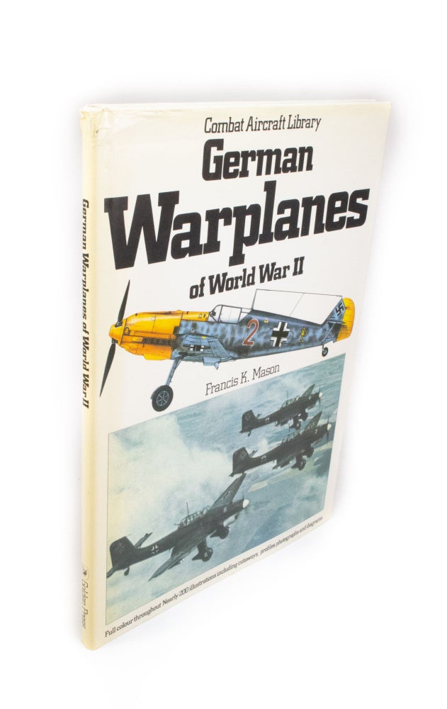 Item #1952 German Warplanes of World War II. Francis K. MASON.