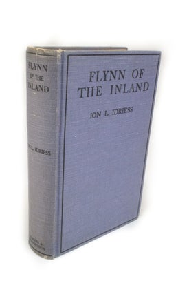 Item #1954 Flynn of the Inland. Ion L. IDRIESS