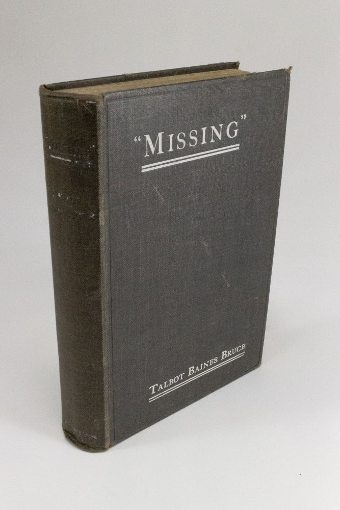Item #195 "Missing" Edited, with foreword, by E.D. Cuming. Talbot Baines BRUCE.