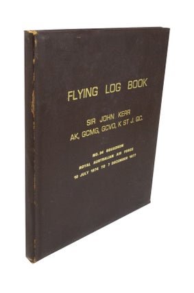 Item #1967 Flying Log Book. Sir John Kerr AK, GCMG, GCVO, K ST J. QC No. 34 Squadron Royal...