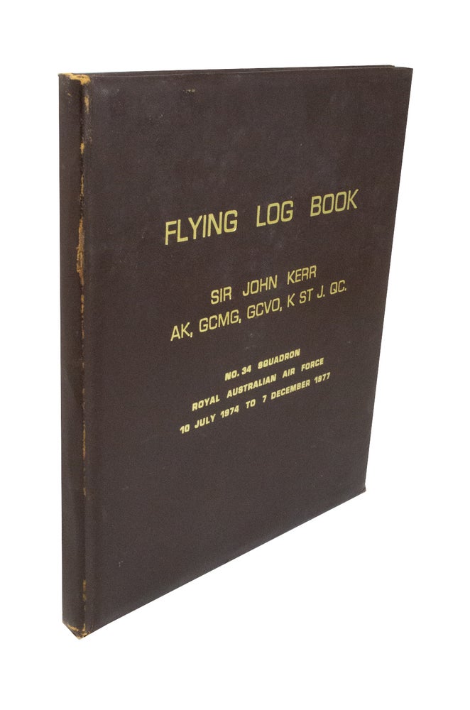 Item #1967 Flying Log Book. Sir John Kerr AK, GCMG, GCVO, K ST J. QC No. 34 Squadron Royal Australian Air Force 10 July 1974 to 7 December 1977. Royal Australian Air Force.