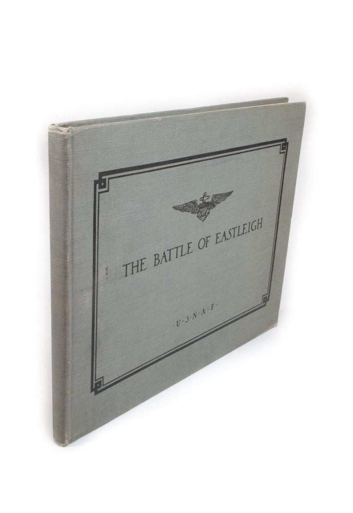 Item #1974 The Battle of Eastleigh England U.S.N.A.F. 1918. United States Navy Air Force, Lieutenant Frederick N. BOLLES.