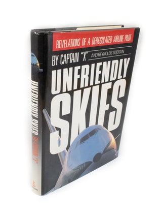 Item #1980 Unfriendly Skies. Captain 'X', Reynolds DODSON