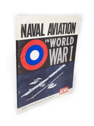 Item #1990 Naval Aviation in World War I. Adrian O. VAN WYEN