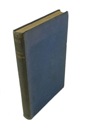 Item #200 Into the Blue by Captain Norman MacMillan M.C., A.F.C. Norman MACMILLAN
