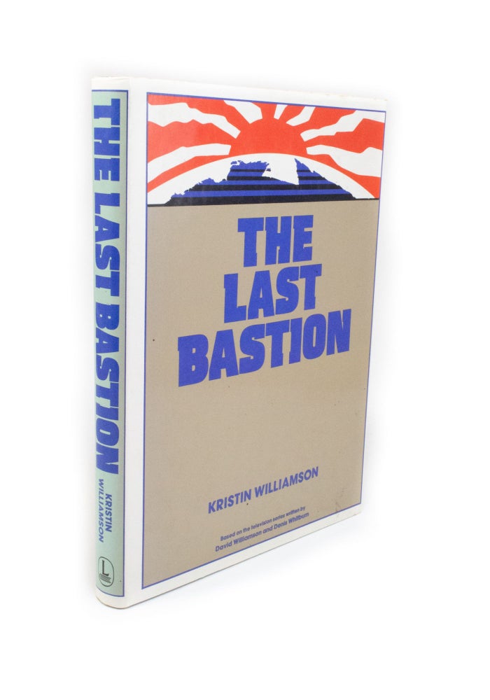 Item #2047 The Last Bastion. Kristin WILLIAMSON.