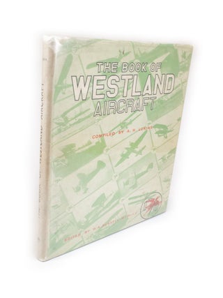 Item #2071 The Book of Westland Aircraft. A. H. LUKINS