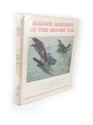 Item #2074 Marine Aircraft of the 1914-1918 War. Heinz J. NOWARRA