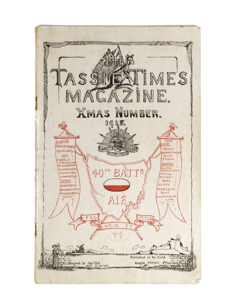 Item #208 The Tassie Times Magazine Xmas Number 1918. 40th Battn. A.I.F. Sergeant E. S. Scott HOLLAND.