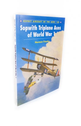 Item #2140 Sopwith Triplane Aces of World War 1. Norman FRANKS