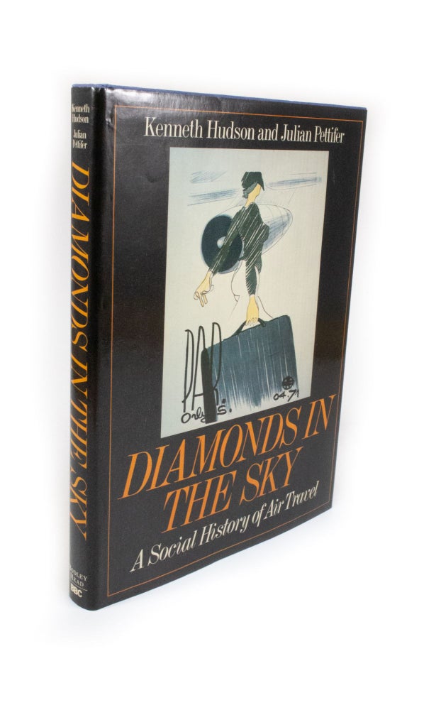 Item #2147 Diamonds in the Sky A Social History of Air Travel. Kenneth HUDSON, Julian PETTIFER.