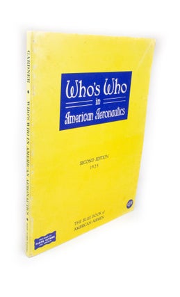 Item #2196 Who's Who in American Aeronautics The Blue Book of American Airmen. Lester D. GARDNER