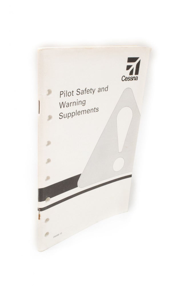 Item #2222 Pilot Safety and Warning Supplements. Cessna Aircraft Company.
