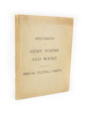 Item #2234 Specimens of Army Forms and Books. Royal Flying Corps. ROYAL FLYING CORPS