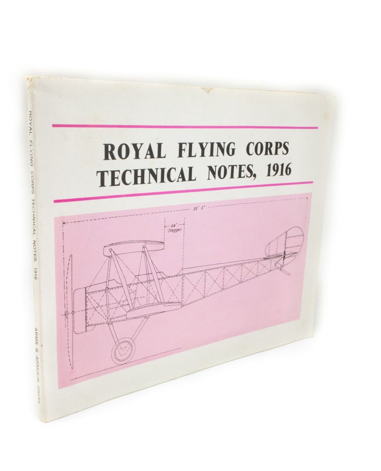 Item #2235 Royal Flying Corps Technical Notes 1916. ROYAL FLYING CORPS.