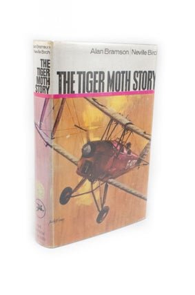 Item #2255 The Tiger Moth Story With a preface by Sir Alan J. Cobham, K.B.E., A.F.C. Alan...