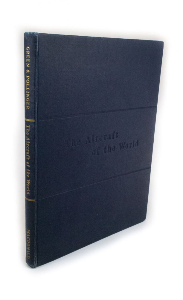 Item #2271 The Aircraft of the World. William GREEN, Gerald POLLINGER.