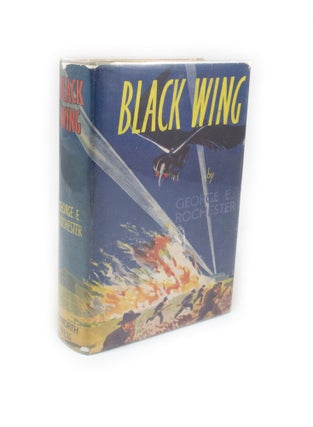 Item #2289 Black Wing. George E. ROCHESTER