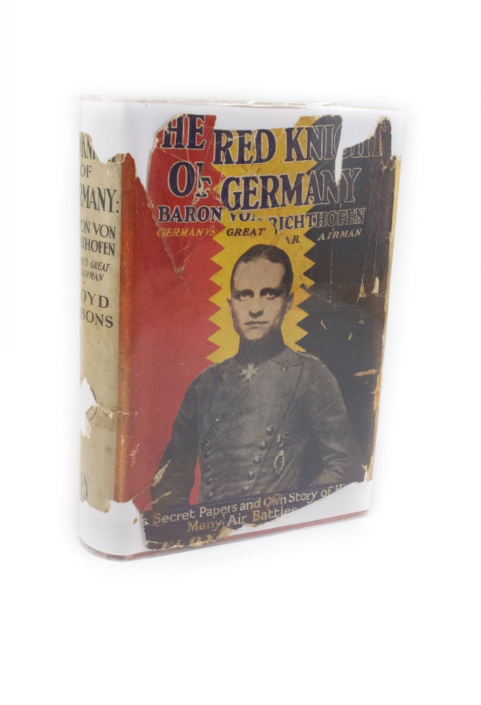 Item #2291 The Red Knight of Germany Baron von Richthofen. Germany's Great War Airman. Floyd GIBBONS.
