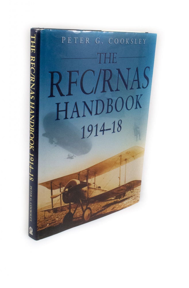 Item #2300 The RFC/RNAS Handbook 1914-18. Peter G. COOKSLEY.