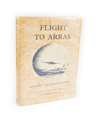Item #2388 Flight to Arras. Antoine de SAINT-EXUPERY
