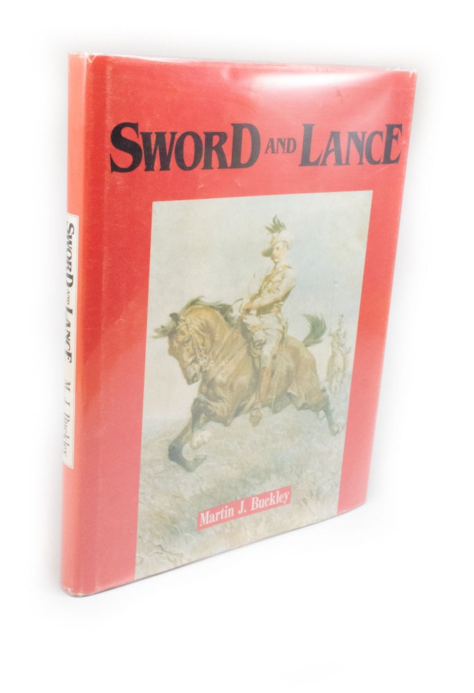 Item #2393 Sword and Lance. Martin J. BUCKLEY.