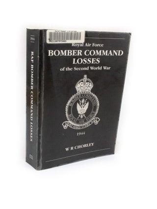 Item #2419 Royal Air Force Bomber Command Losses of the Second World War Volume 5: Aircraft and...