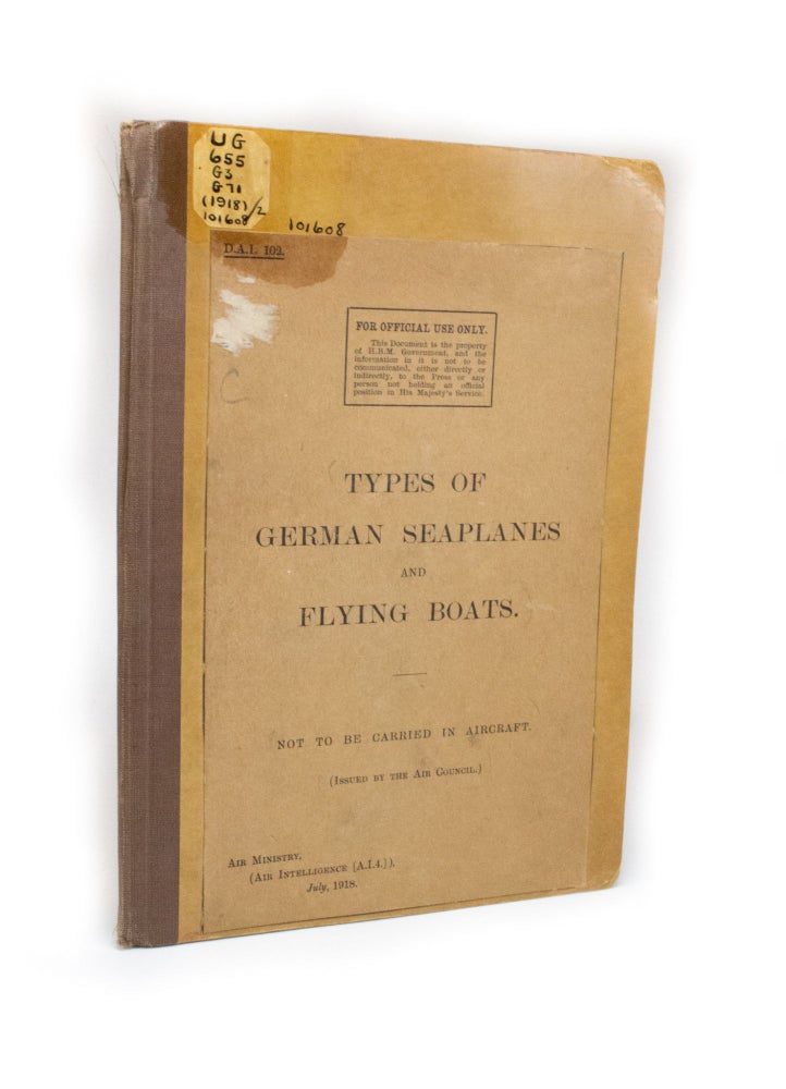 Item #2441 Types of German Seaplanes and Flying Boats. Air Ministry.