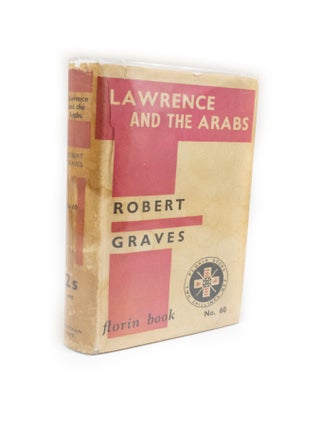 Item #2481 Lawrence and the Arabs. Robert GRAVES
