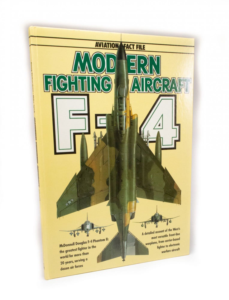 Item #2494 Modern Fighting Aircraft F-4 Phantom II. Aviation Fact File.