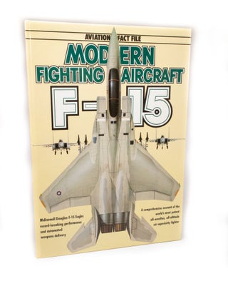 Item #2495 Modern Fighting Aircraft F-15. Aviation Fact File