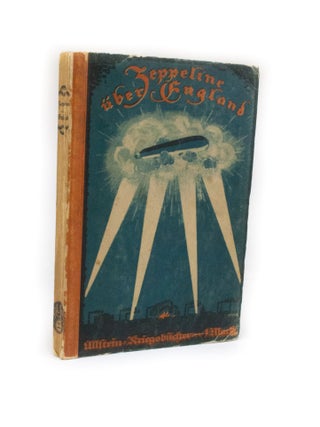 Item #2510 Zeppeline Über England. Unknown