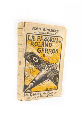 La Passion de Roland Garros Volumes I and II