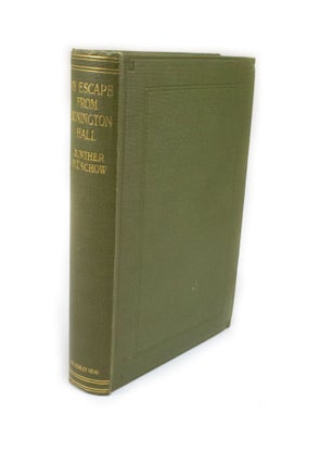 Item #2547 My Escape from Donington Hall Preceded by an account of the siege of Kiao-Chow in 1915...