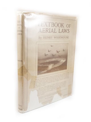 Item #2609 Textbook of Aerial Laws and Regulations for Aerial Navigation, International,...