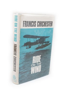 Item #261 Ride on the Wind. Francis CHICHESTER