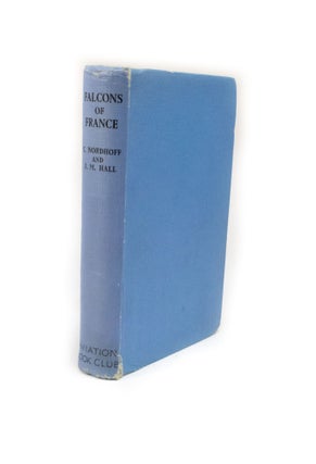 Item #2625 Falcons of France. Charles NORDHOFF, James Norman HALL