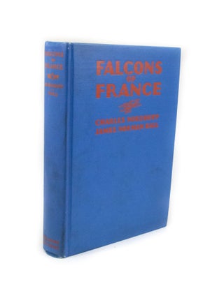 Item #2630 Falcons of France. Charles NORDHOFF, James Norman HALL