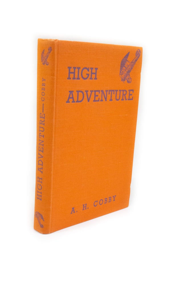 Item #2639 High Adventure. A. H. COBBY.