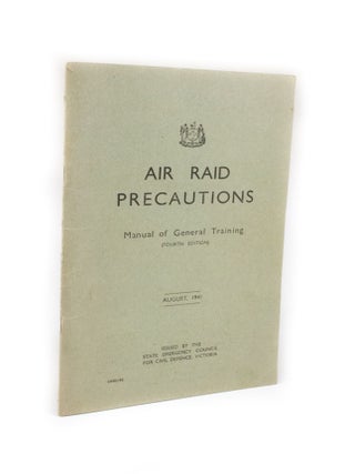 Item #2654 Air Raid Precautions. Manual of General Training. State Emergency Council For Civil...