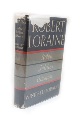 Item #2670 Robert Loraine Soldier - Actor - Airman. Winifred LORAINE
